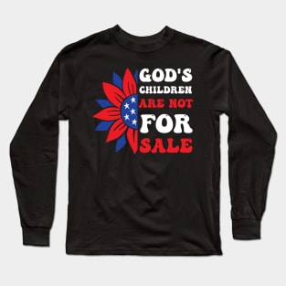 God's Children Are Not For Sale Funny Political Long Sleeve T-Shirt